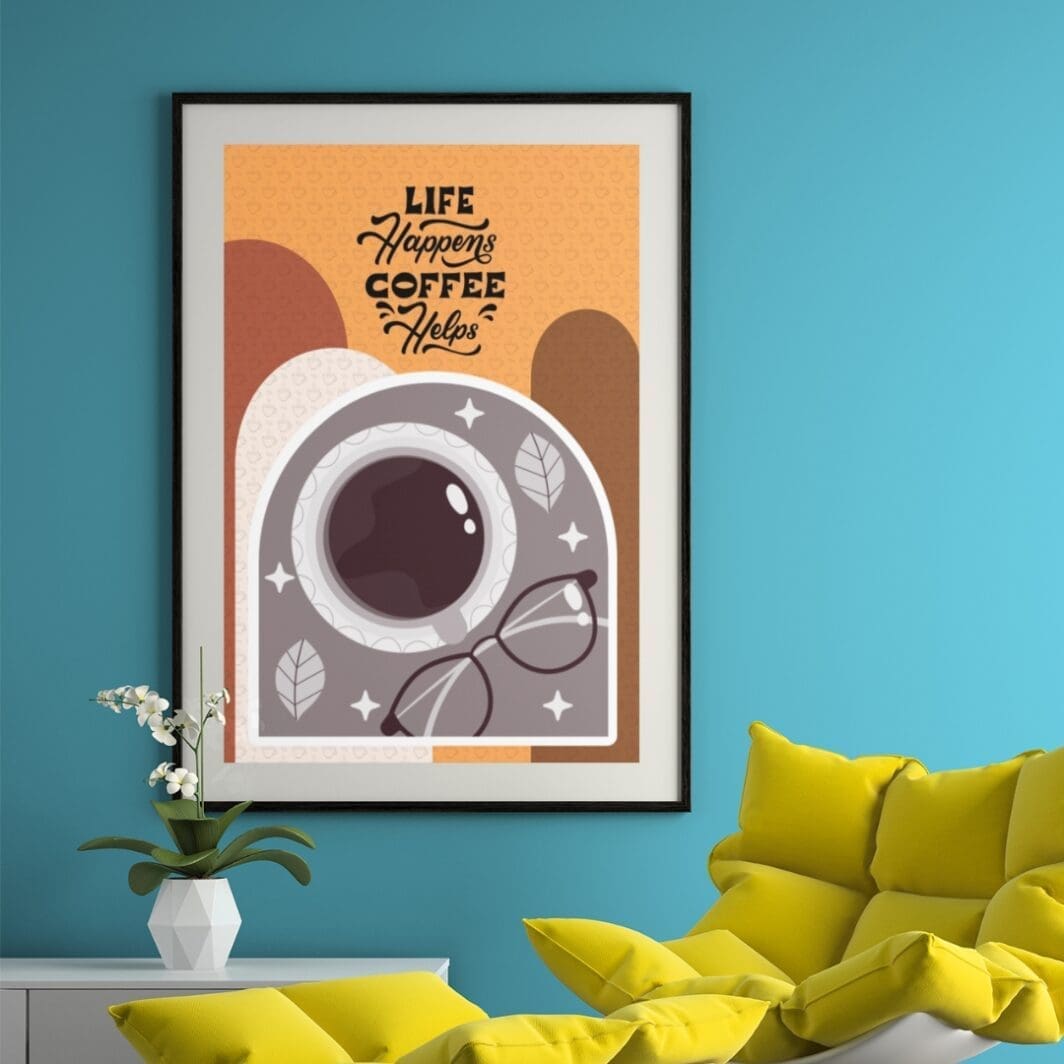 Coffee Mug Posters Life Happens - Image 7