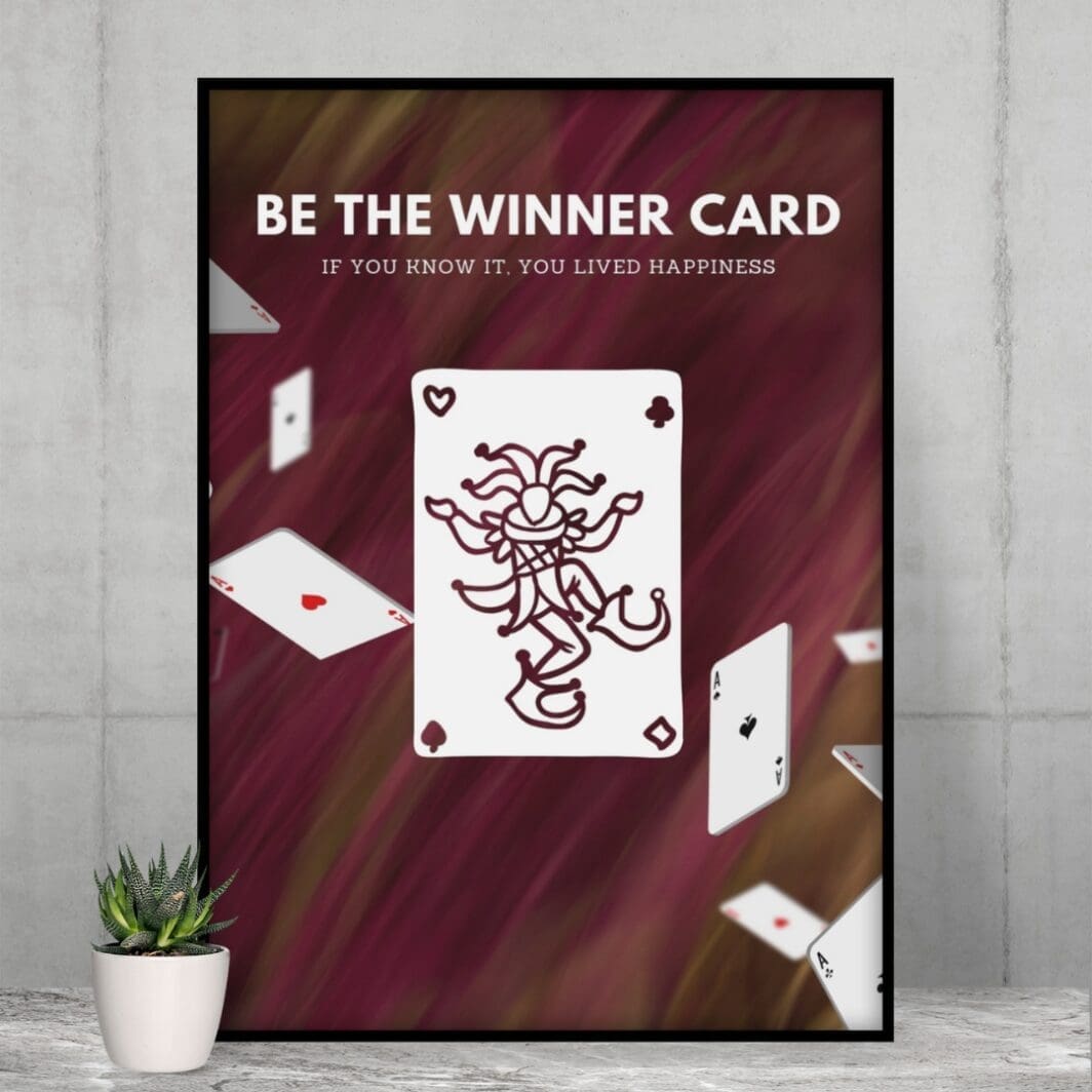 Play Cards Wall Art-Be the winner Card